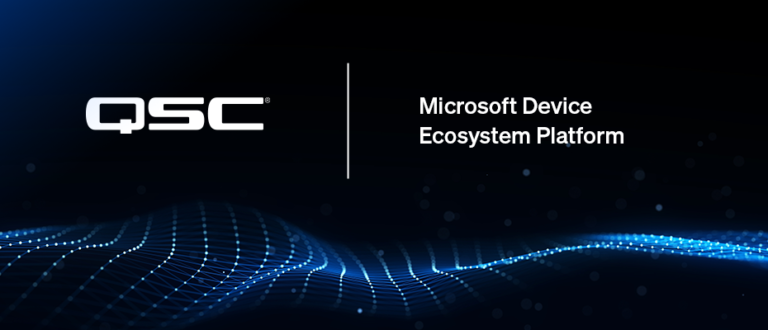 QSC Joins the Microsoft Device Ecosystem Platform (MDEP) - Q-SYS
